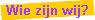 Wie zijn wij?